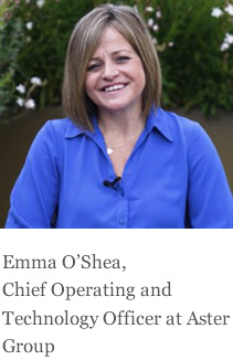 Emma O’Shea, Chief Operating and Technology Officer at Aster Group
